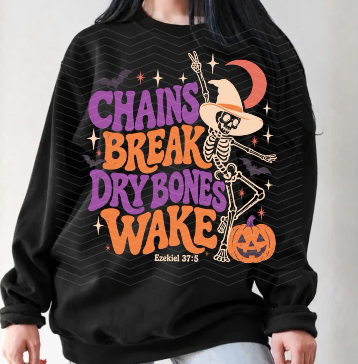 Chains Break, Dry Bones Wake