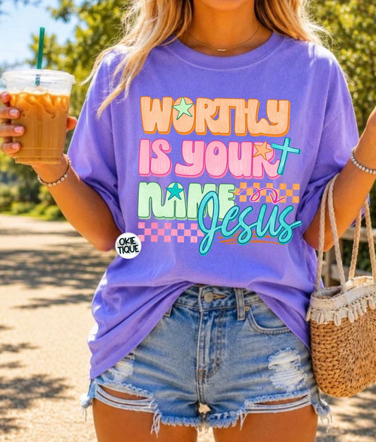 Worthy Is Your Name Jesus
