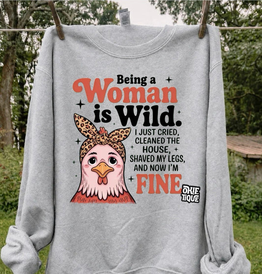 Being A Woman Is Wild