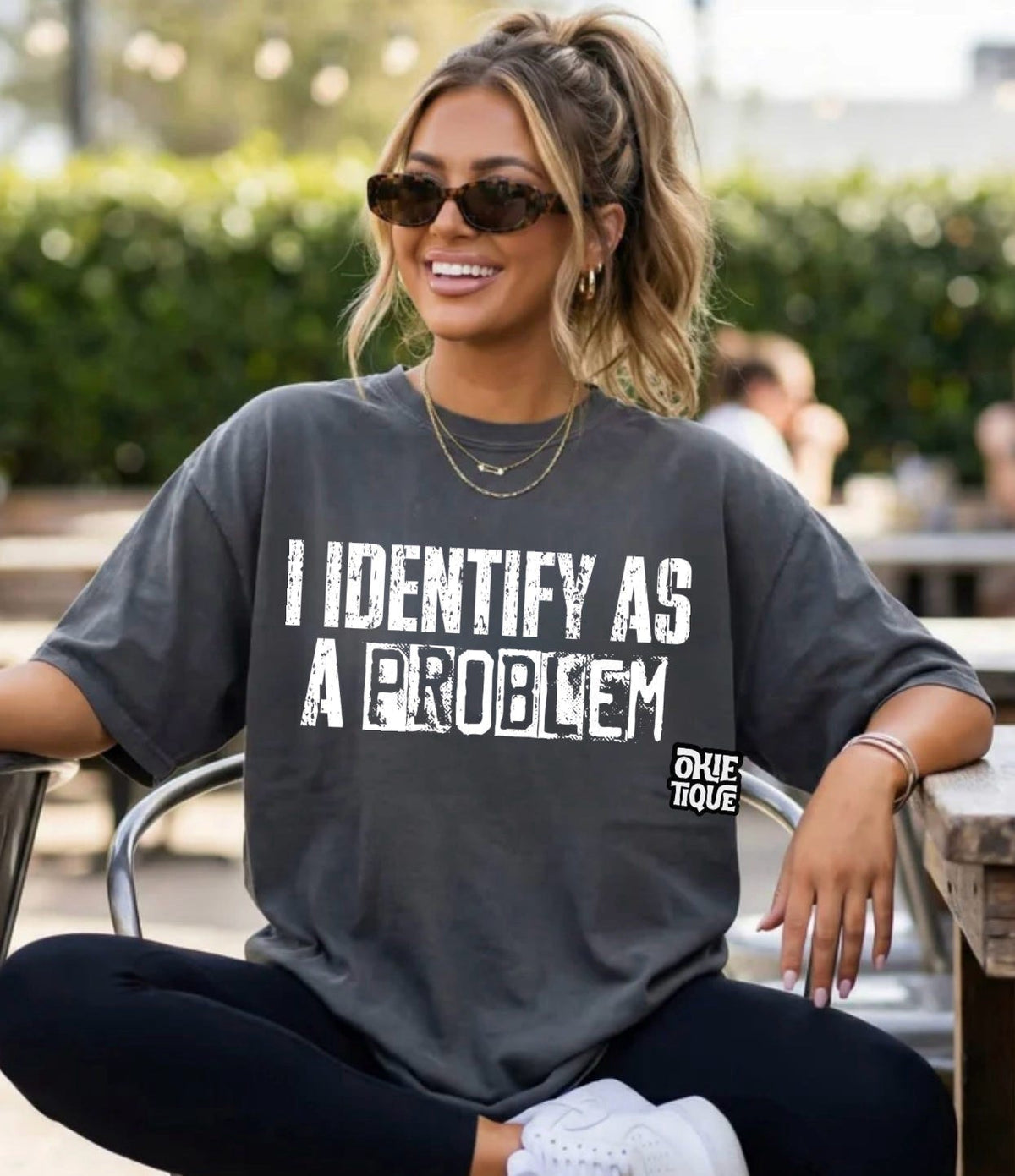 I Identify As A Problem