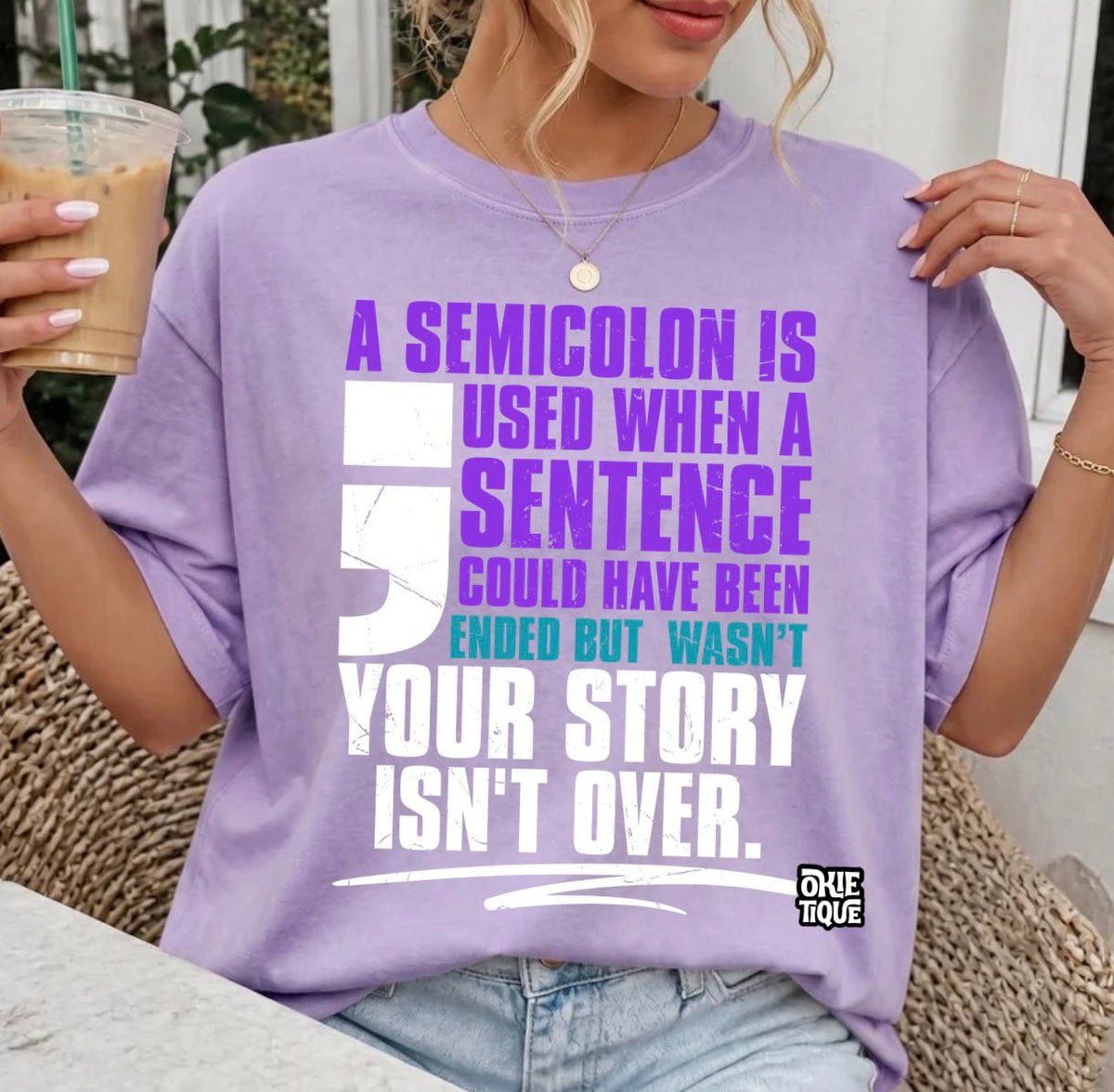 A Semicolon Is Used; Your Story Isn’t Over