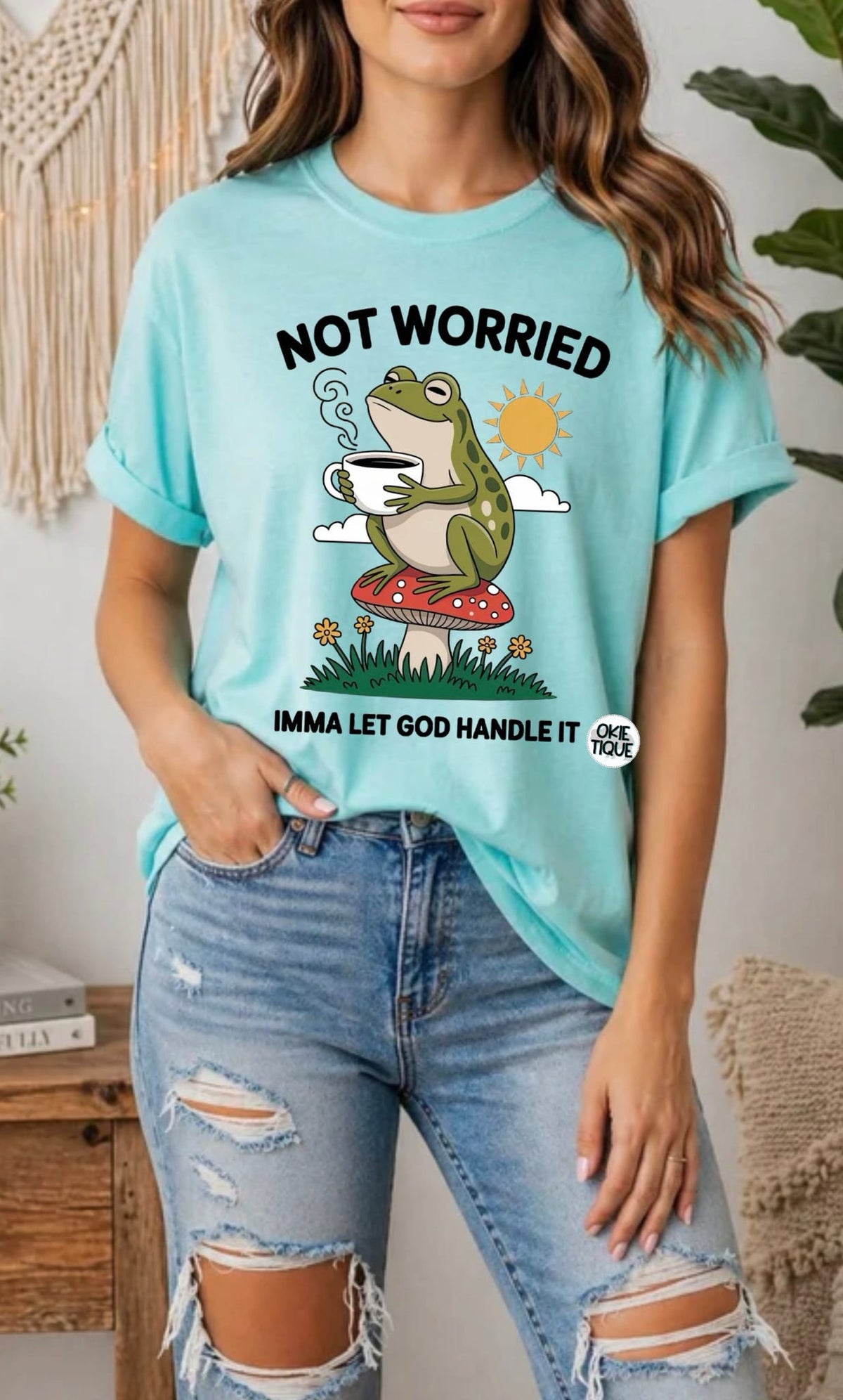 Not Worried Imma Let God Handle It (Frog)