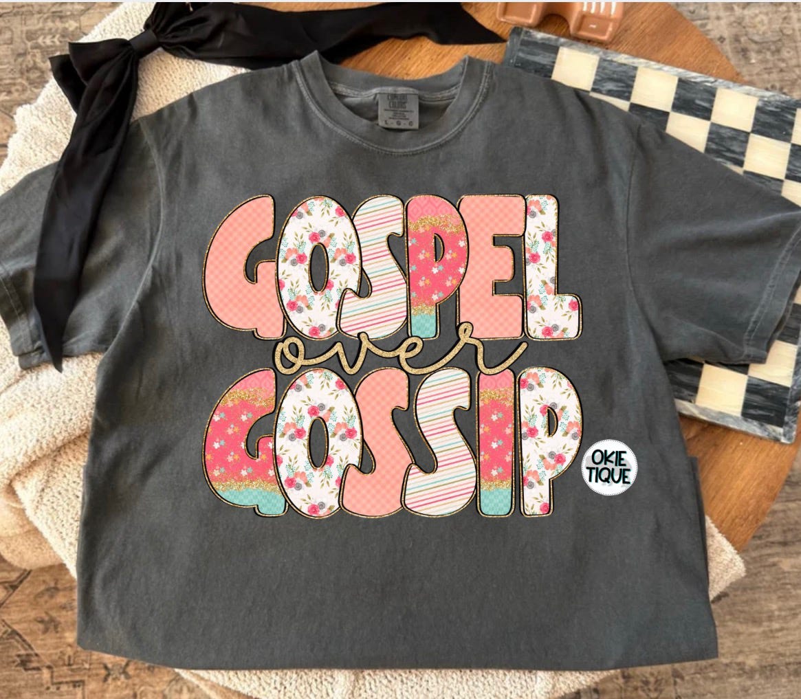 Gospel Over Gossip