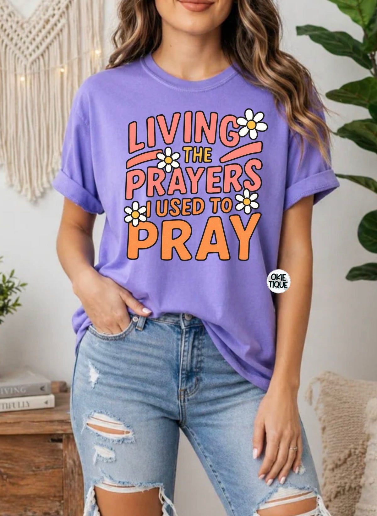 Living The Prayers I Used To Pray