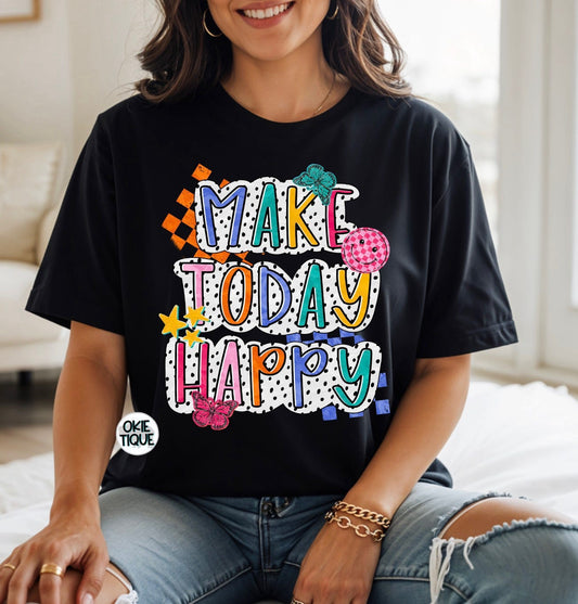 Make Today Happy