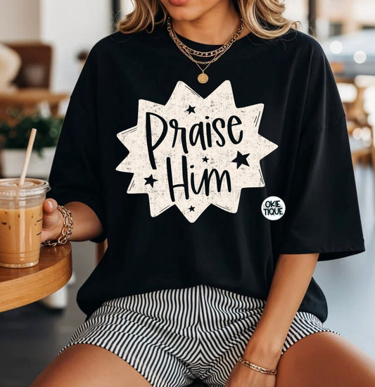 Praise Him