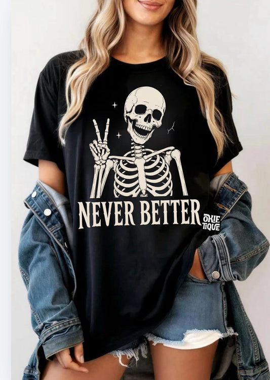 Never Better