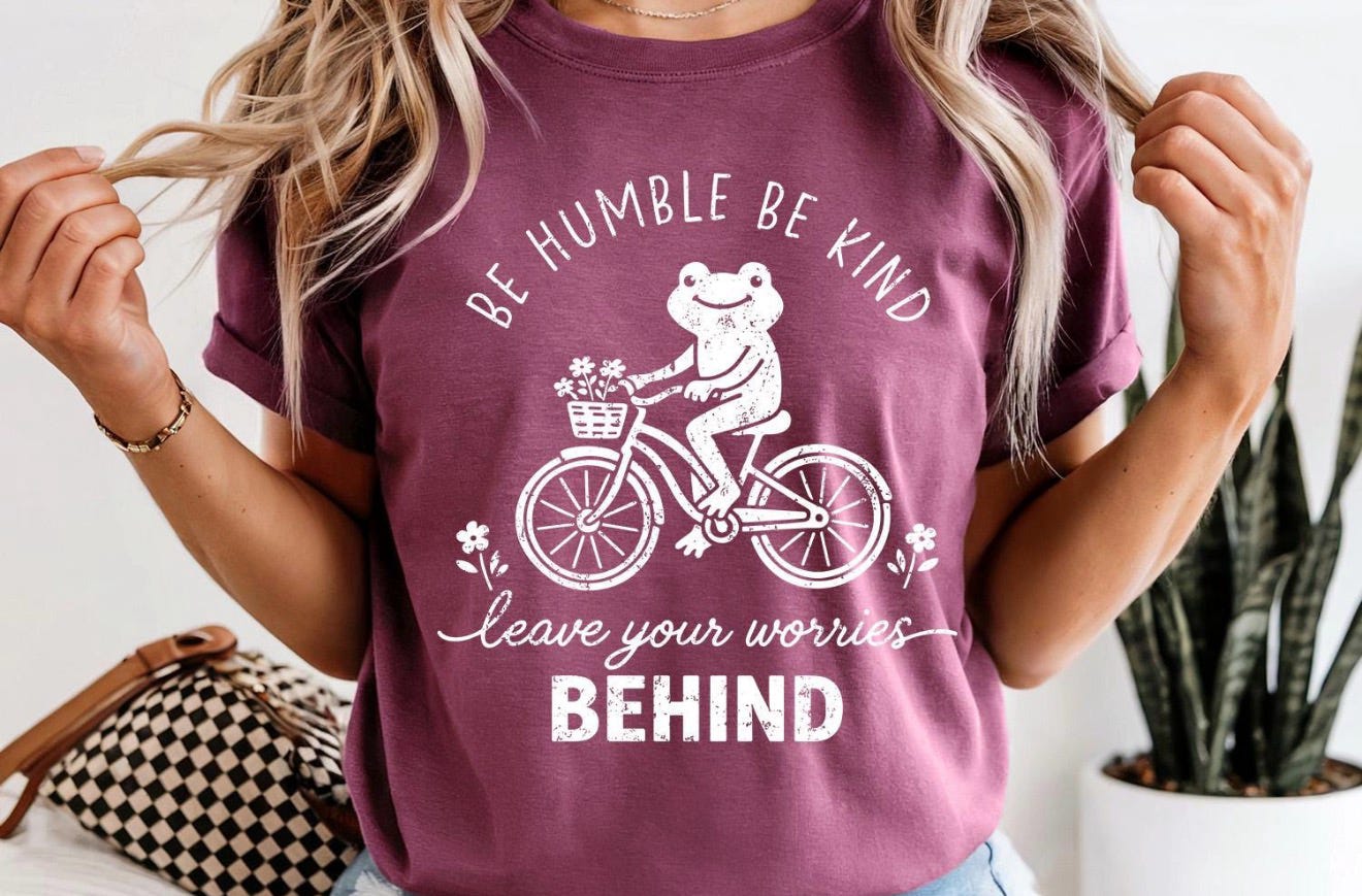 Be Humble Be Kind, Leave Your Worries Behind