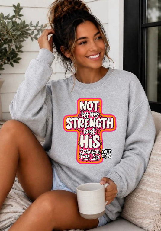 Not But My Strength But His