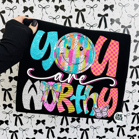 You Are Worthy